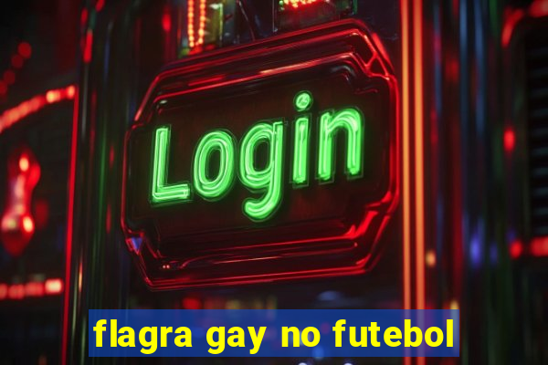 flagra gay no futebol